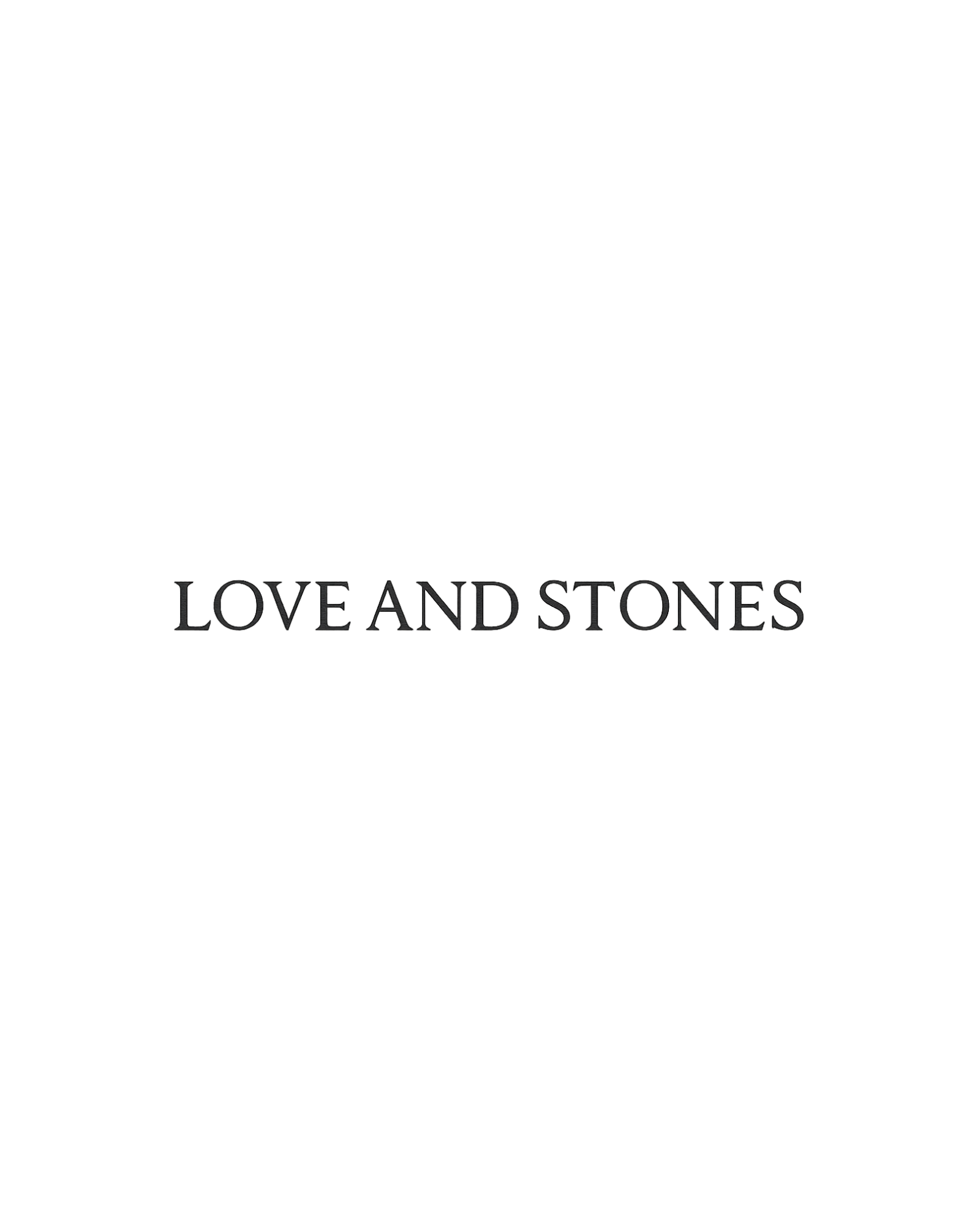 Love & Stones